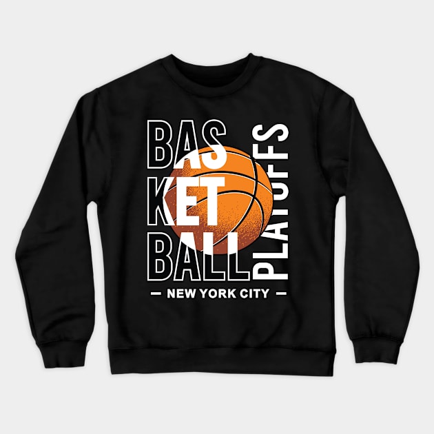 Basketball playoffs Crewneck Sweatshirt by Teefold